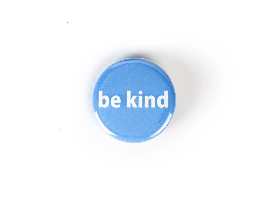 Be Kind Button