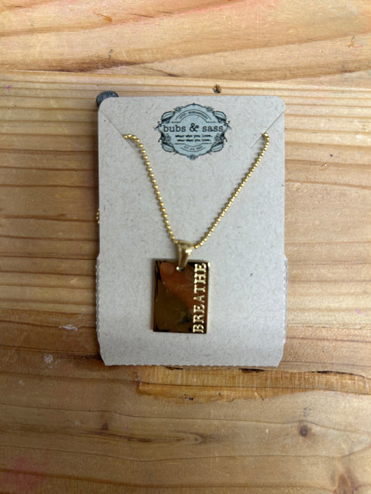 Inspirational Breathe Necklace
