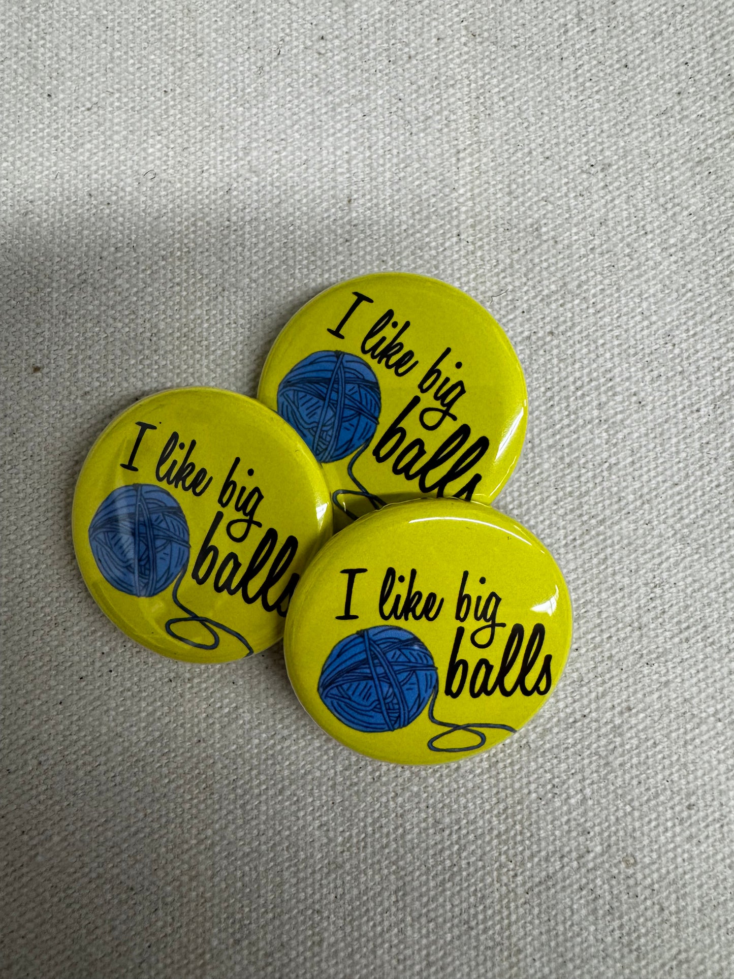 I Like Big Balls Button