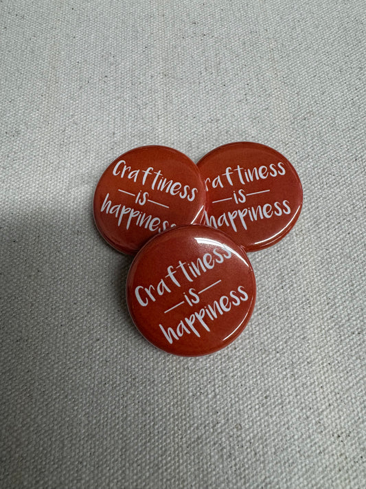Craftiness is Happiness Button