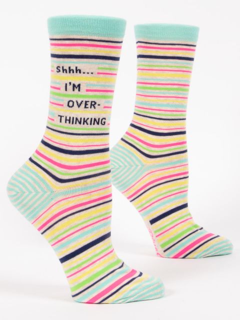 Shh...I'm Overthinking Crew Socks