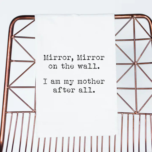 Mirror,Mirror on the Wall Kitchen Towel