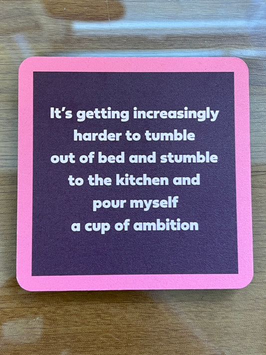 Drinks On Me Coasters- Cup Of Ambition