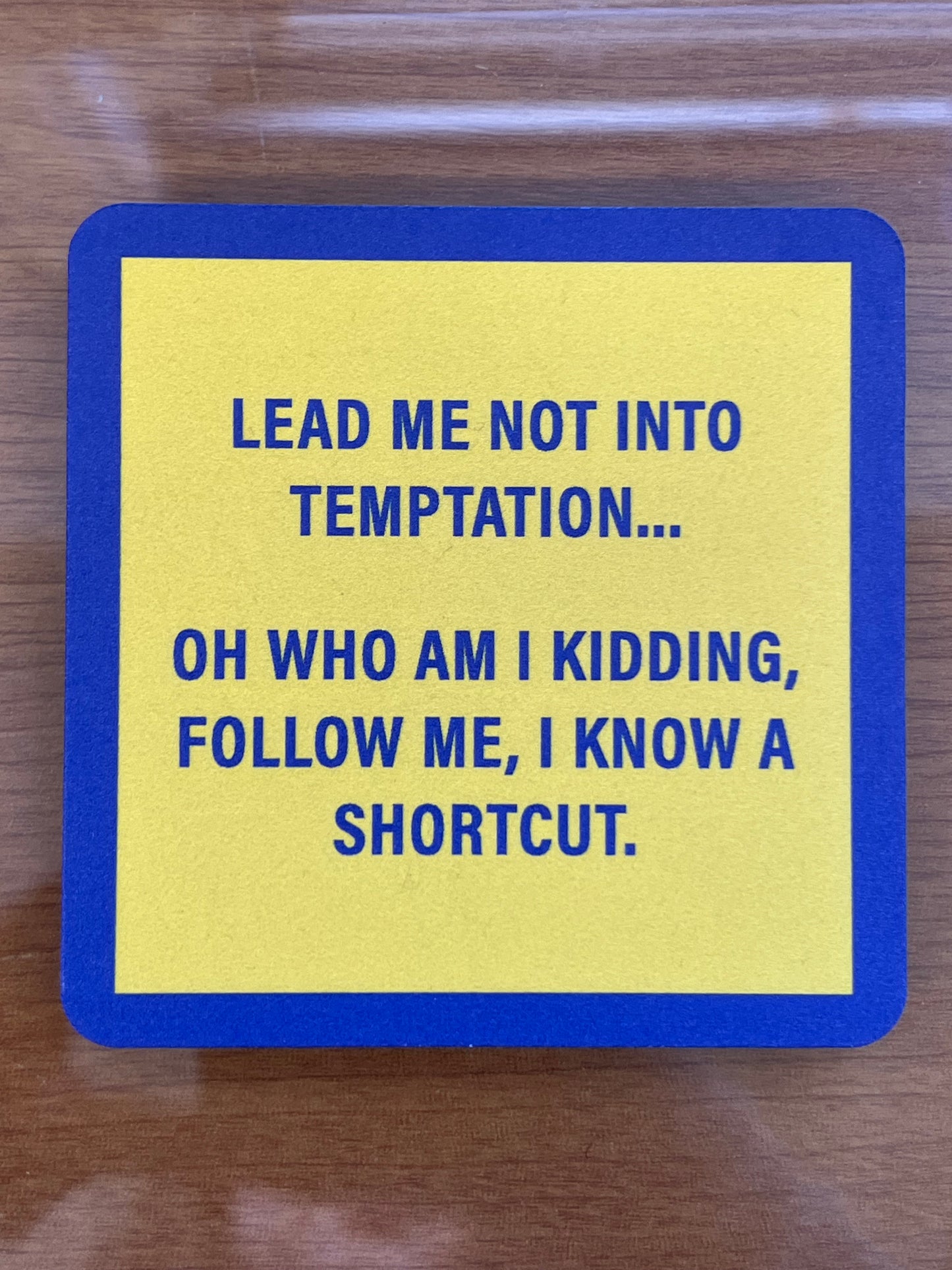 Drinks On Me Coasters- I know a shortcut