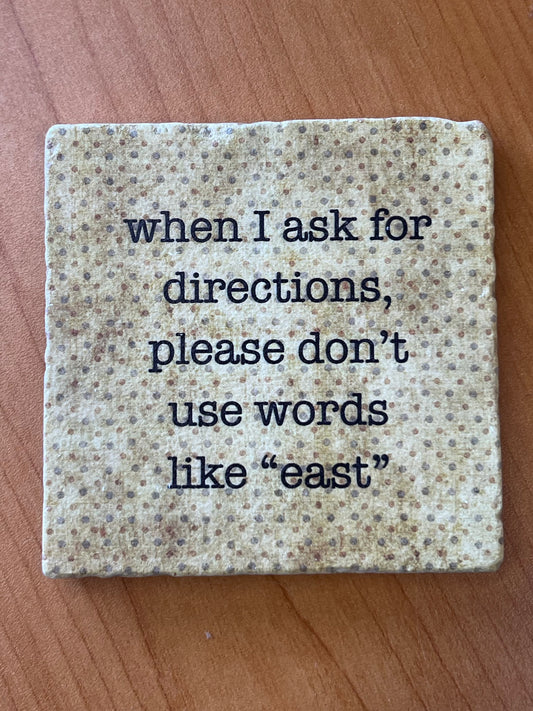 Asked for Directions- Marble Coaster