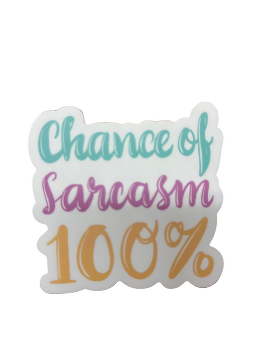 Chance of Sarcasm sticker