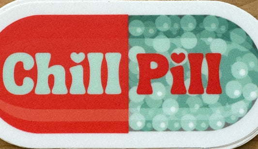 Chill Pill Sticker