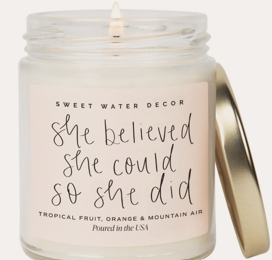 She believed she could so she did Candle