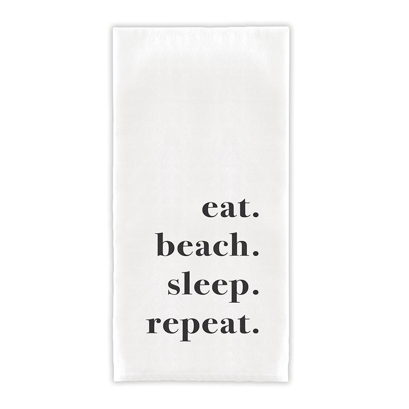 Santa Barbara- Tea Towel- Eat, Beach, Sleep, Repeat