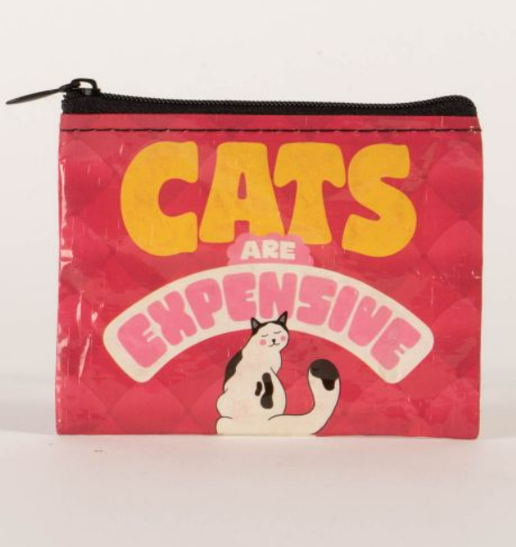 Cats Are Expensive - Coin Purse