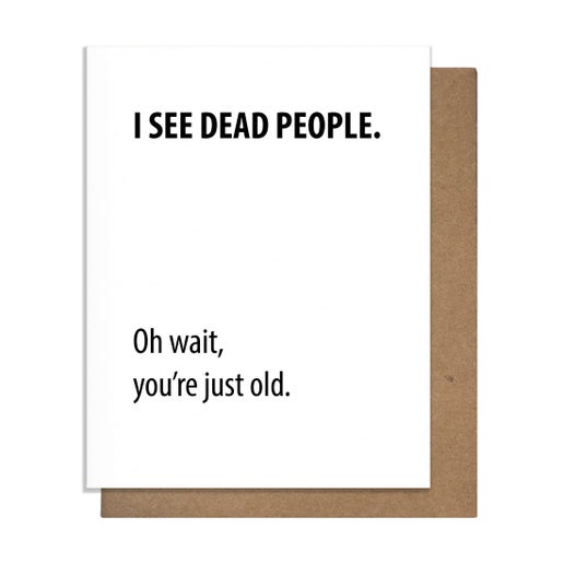 Pretty Alright Goods - Dead People Birthday Card