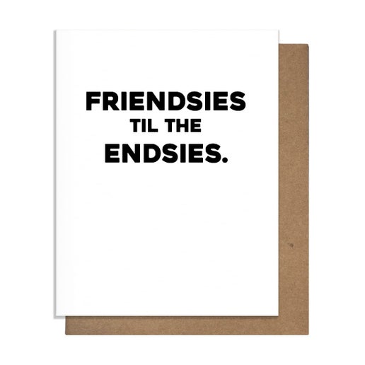 Pretty Alright Goods - Friendsies Card